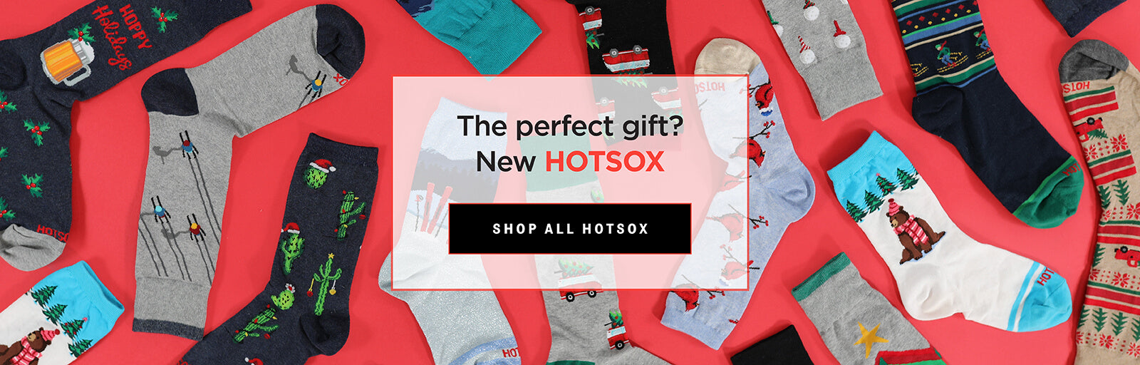 The perfect gift? New HOTSOX. Shop all HOTSOX.
